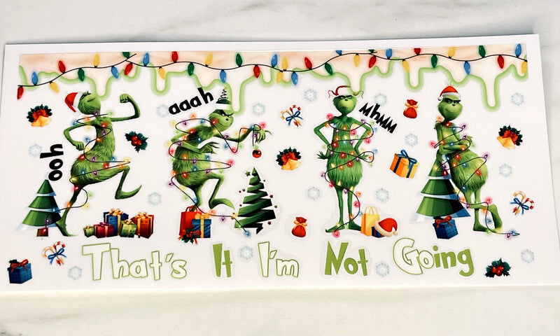 Grinch NOT GOING