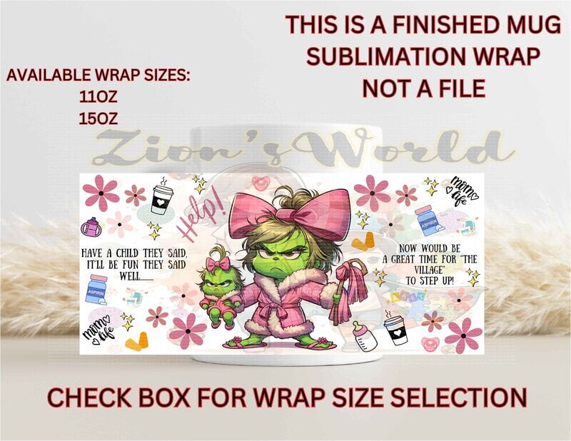 GRINCH MOM LIFE MUG WRAP