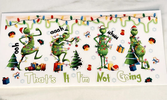 Grinch NOT GOING