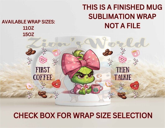 FIRST COFFEE MUG WRAP