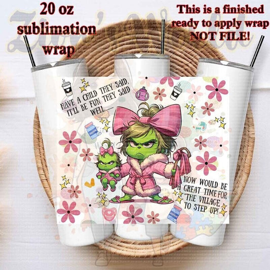 GRINCH MOM LIFE SUB